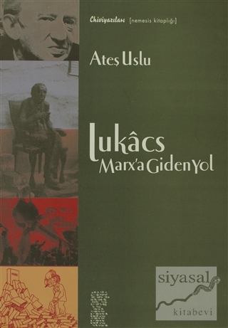 Lukacs Marx'a Giden Yol Ateş Uslu
