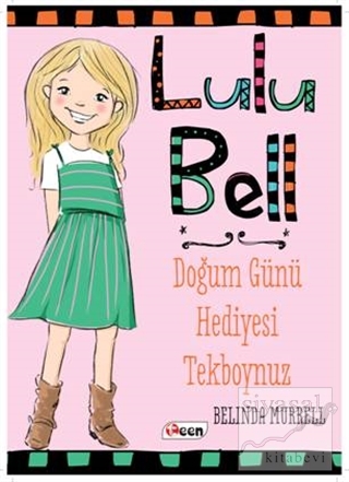 Lulu Bell - Doğum Günü Hediyesi Tekboynuz (Ciltsiz) Belinda Murrell