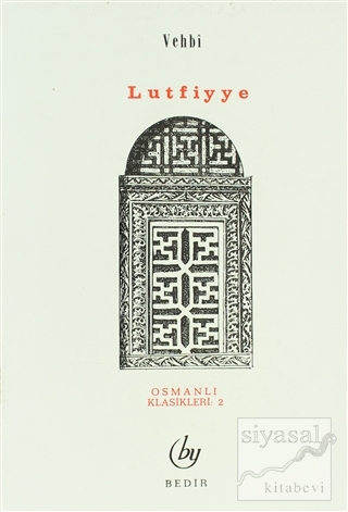 Lutfiyye Osmanlı Klasikleri 2 Vehbi