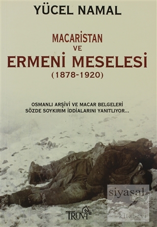 Macaristan ve Ermeni Meselesi (1878- 1920) Yücel Namal
