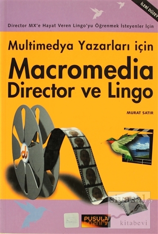 Macromedia Director ve Lingo Multimedya Yazarları İçin Murat Satır