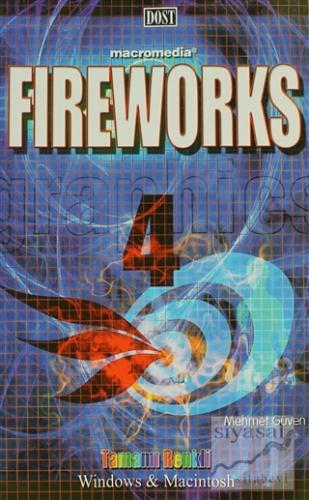 Macromedia Fireworks 4 Macintosh ve Windows Mehmet Güven