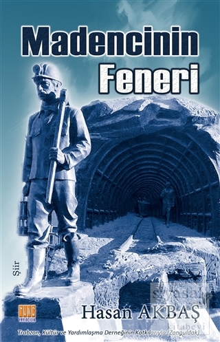 Madencinin Feneri Hasan Akbaş