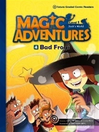 Magic Adventures - 4 : Bad Frogs - Level 1 Jason Wilburn