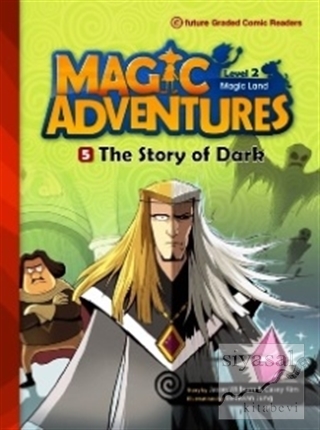 Magic Adventures - 5 : The Story of Dark - Level 2 Jason Wilburn