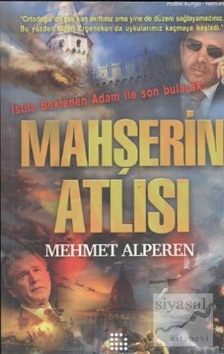 Mahşerin Atlısı Mehmet Alperen
