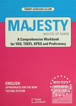 Majesty World of Tests A Comprehensive Workbook for YDS, TOEFL, KPDS a