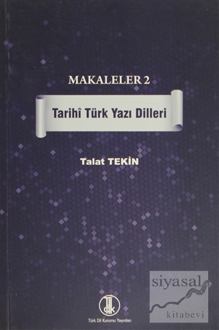 Makaleler 2 - Tarihi Türk Yazı Dilleri Talat Tekin