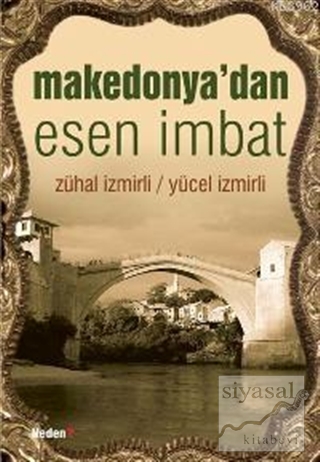 Makedonya'dan Esen İmbat Zühal İzmirli