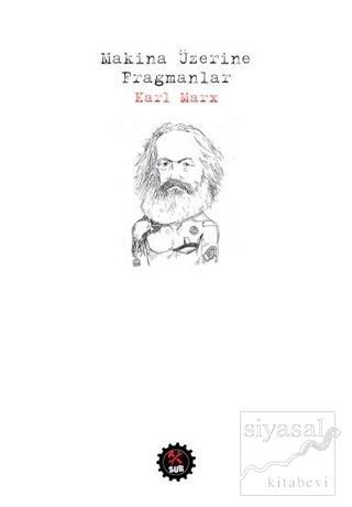 Makina Üzerine Fragmanlar Karl Marx