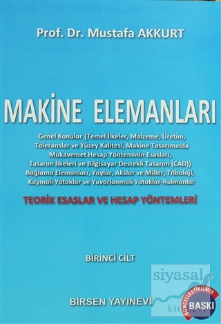 Makine Elemanları Cilt : 1 Mustafa Akkurt