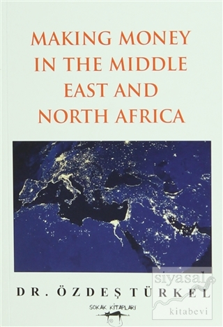 Making Money In The Middle East And North Africa Özdeş Türkel