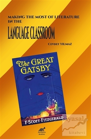 Making the Most of Literature in the Language Classroom Cevdet Yılmaz