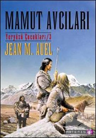 Mamut Avcıları Yeryüzü Çocukları 3 Jean M. Auell