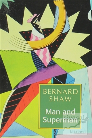 Man and Superman Bernard Shaw