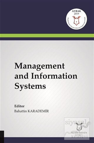 Management and Information Systems Bahattin Karademir