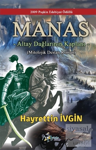 Manas - Altay Dağlarının Kaplanı Hayrettin İvgin