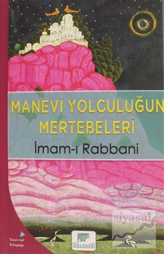 Manevi Yolculuğun Mertebeleri İmam-ı Rabbani