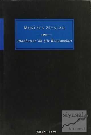 Manhattan'da Şiir Konuşmaları Mustafa Ziyalan