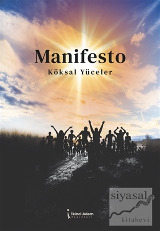 Manifesto Köksal Yüceler