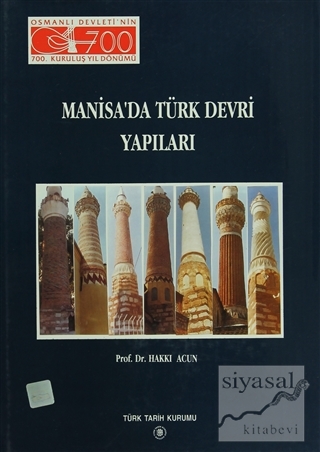 Manisa'da Türk Devri Yapıları (Ciltli) Hakkı Acun