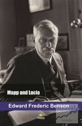 Mapp and Lucia Edward Frederic Benson