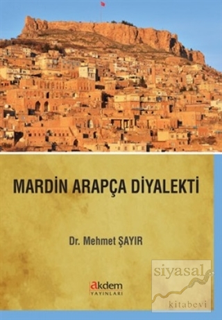 Mardin Arapça Diyalekti Mehmet Şayır