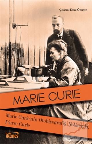 Marie Curie'nin Otobiyografik Notlarıyla, Pierre Curie Marie Curie