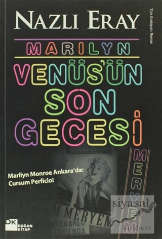 Marilyn Venüs'ün Son Gecesi Nazlı Eray