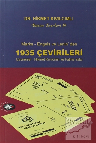 Marks, Engels ve Lenin'den 1935 Çevirileri Hikmet Kıvılcımlı