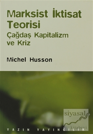 Marksist İktisat Teorisi Michel Husson