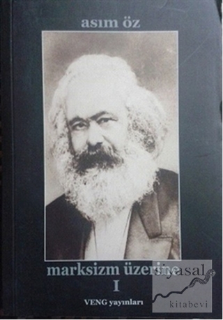 Marksizm Üzerine 1 Asım Öz
