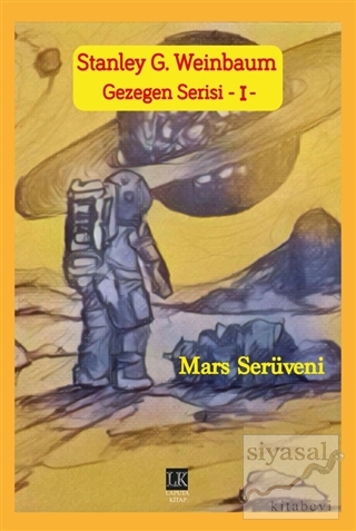 Mars Serüveni - Gezegen Serisi 1 Stanley G. Weinbaum