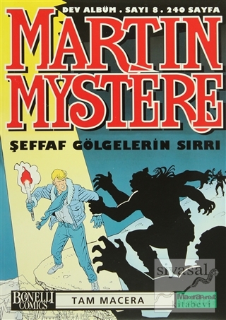 Martin Mystere Dev Albüm Sayı:8 Şeffaf Gölgelerin Sırrı Alfredo Castel