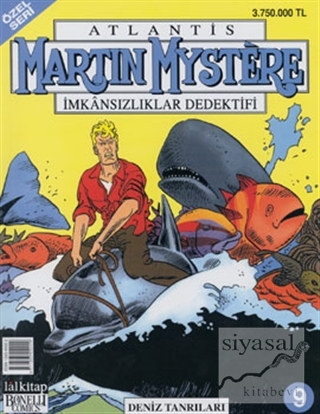 Martin Mystere İmkansızlıklar Dedektifi Özel Seri Sayı : 9 Deniz Tanrı