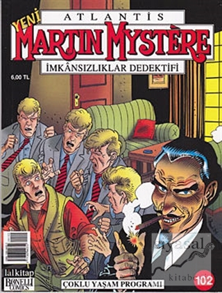 Martin Mystere İmkansızlıklar Dedektifi Sayı: 102 - Çoklu Yaşam Progra