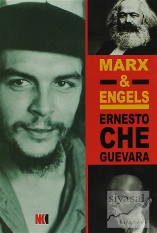 Marx ve Engels Ernesto Che Guevara