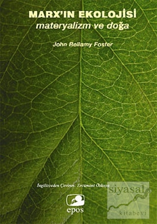 Marx'ın Ekolojisi John Bellamy Foster