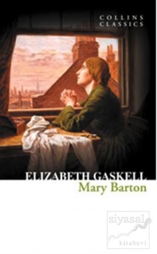 Mary Barton (Collins Classics) Elizabeth Gaskell