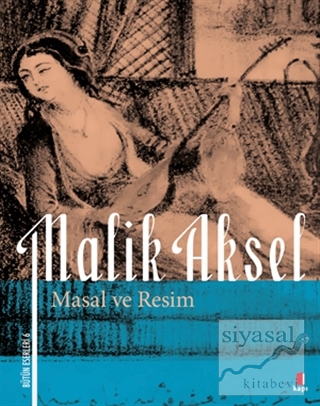 Masal ve Resim Malik Aksel
