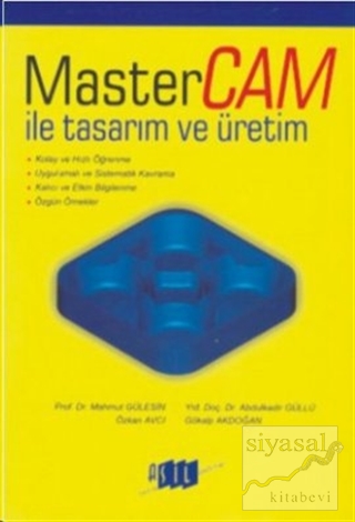 MasterCAM ile Tasarım ve Üretim Mahmut Gülesin