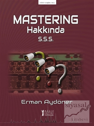 Mastering Hakkında S.S.S. Erman Aydöner