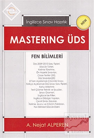 Mastering ÜDS - Fen Bilimleri / İngilizce Sınav Hazırlık A. Nejat Alpe