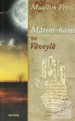 Matem-Name ve Vaveyla Muallim Feyzi