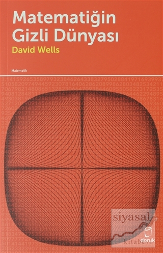 Matematiğin Gizli Dünyası David Wells
