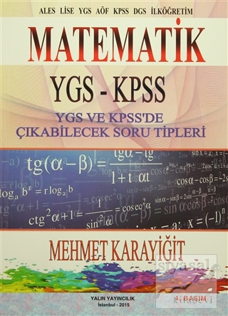 Matematik YGS - KPSS / YGS ve KPSS'de Çıkabilecek Soru Tipleri Mehmet 