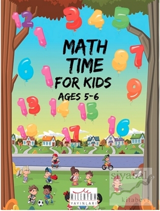 Math Time For Kids Ages 5 - 6 Kolektif
