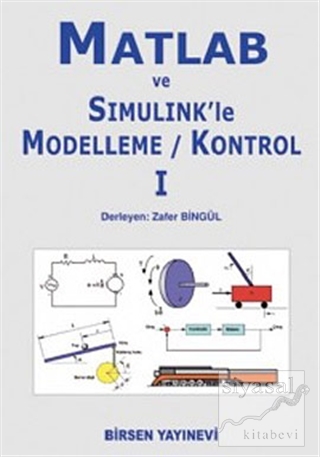 Matlab ve Simulink'le Modelleme - Kontrol 1 Zafer Bingül