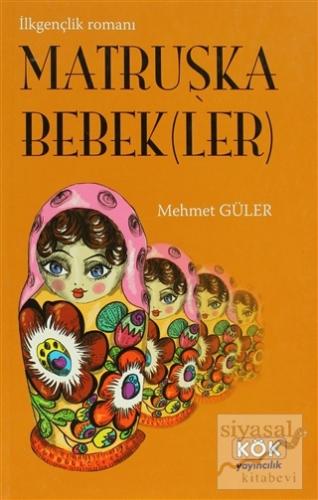 Matruşka Bebek(ler) Mehmet Güler