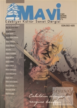 Mavi Edebiyat Kültür Sanat Dergisi Sayı: 2 Haziran-Temmuz Kolektif